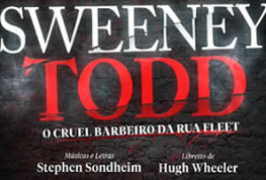 VENCEDOR DE DIVERSOS PRÊMIOS TONY, SWEENEY TODD DESEMBARCA NO BRASIL PARA TEMPORADA EM SÃO PAULO A PARTIR DE 18 DE MARÇO, NO 033 ROOFTOP